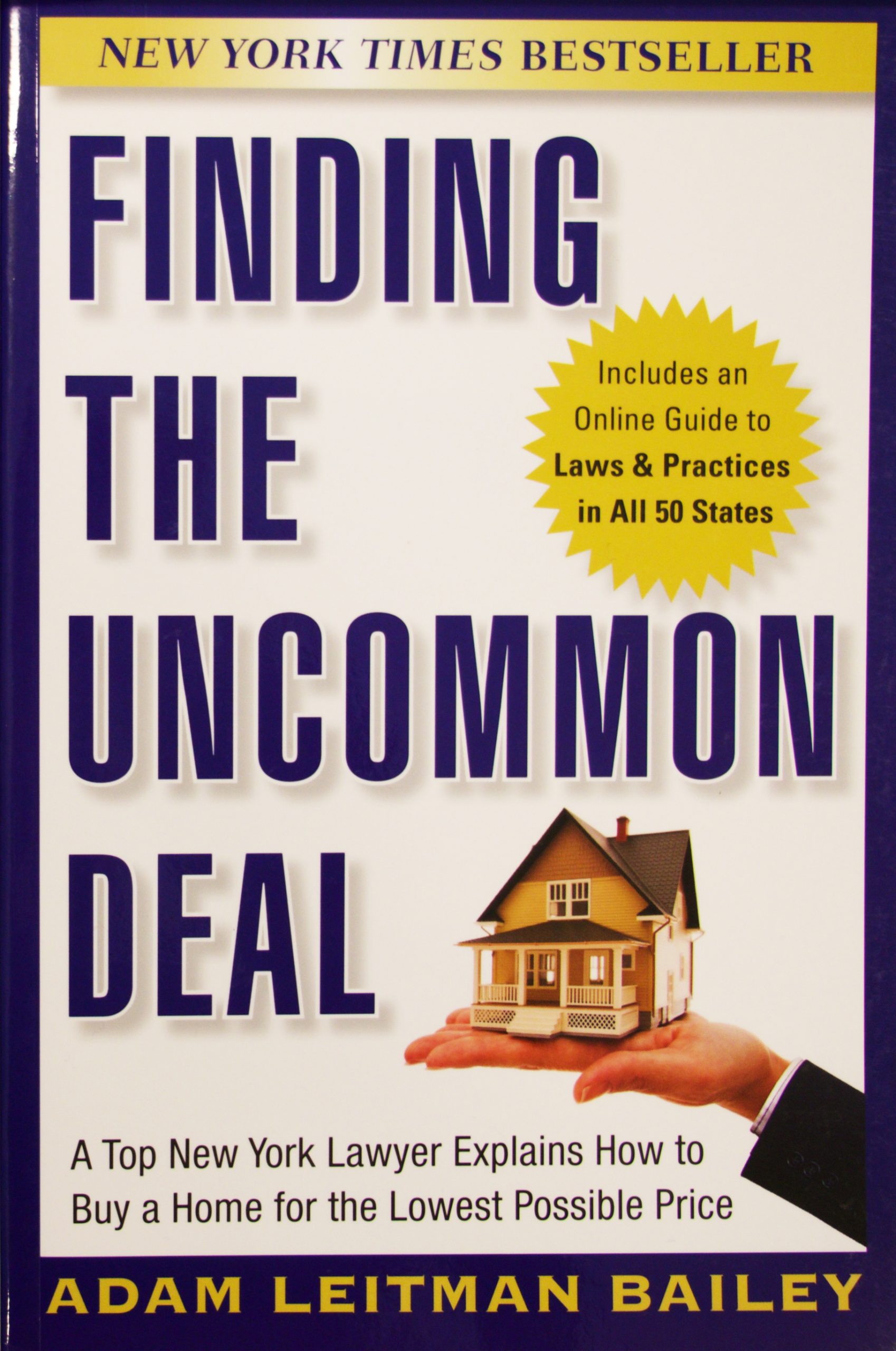 Adam Leitman Bailey Authors Finding The Uncommon Deal